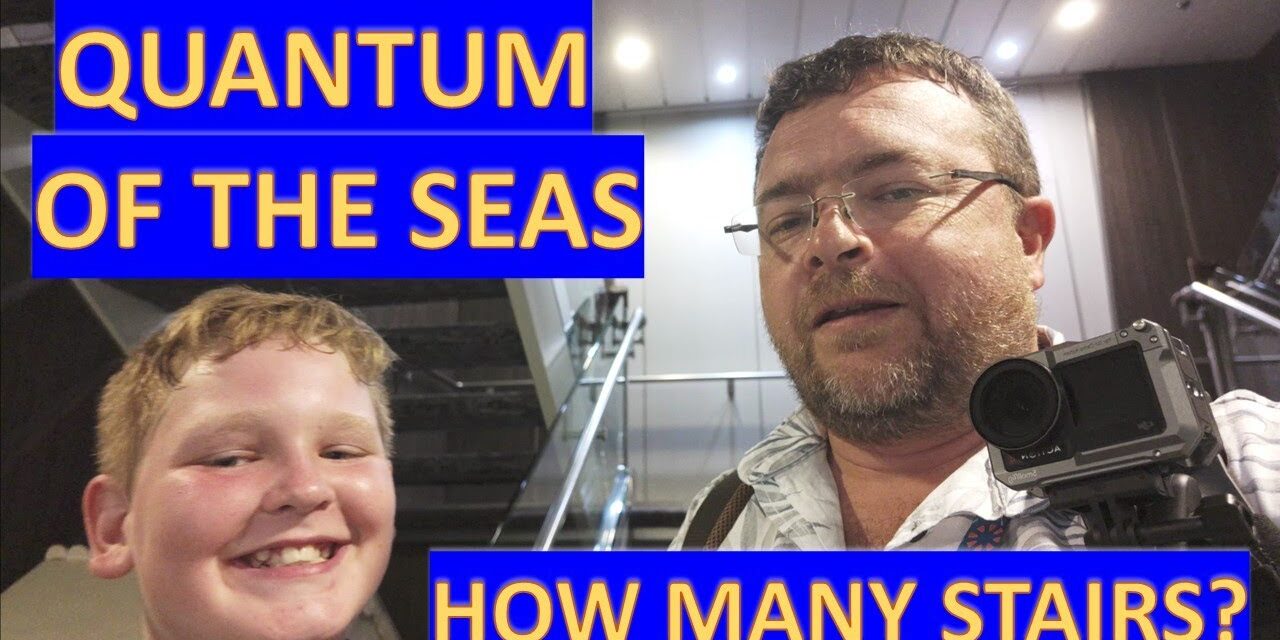 Deb & Matt Chat on YT: Quantum of the Seas: How many stairs?