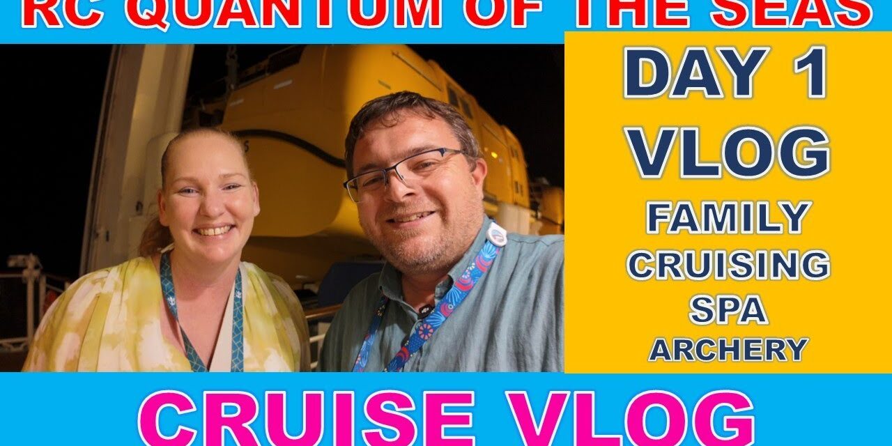 Deb & Matt Chat on YT: Quantum of the Seas – VLOG – DAY 1 – Royal Caribbean Easter Cruise