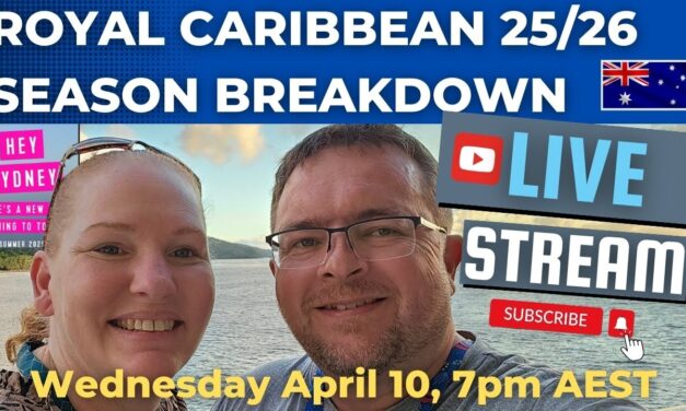 Deb & Matt Chat on YT: Royal Caribbean Australia 25/26 Cruise Schedule Launch Live Stream