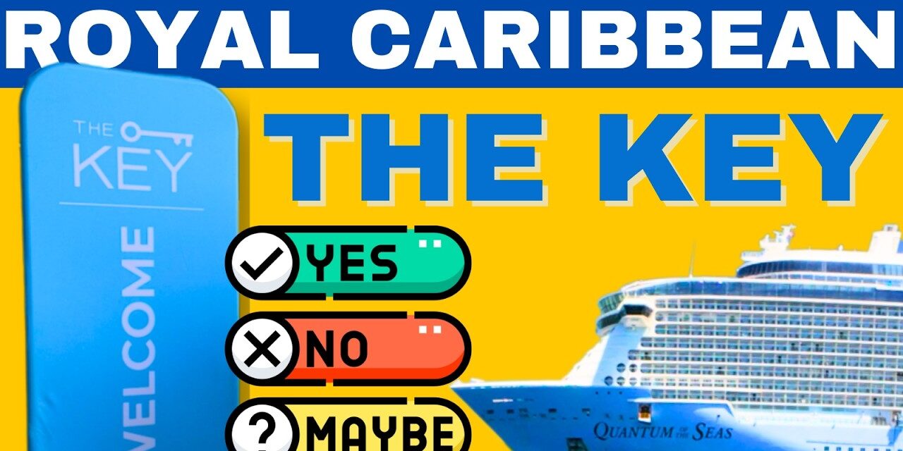 Deb & Matt Chat on YT: Is The Key Worth It? Yes? No? Maybe? Royal Caribbean Review.