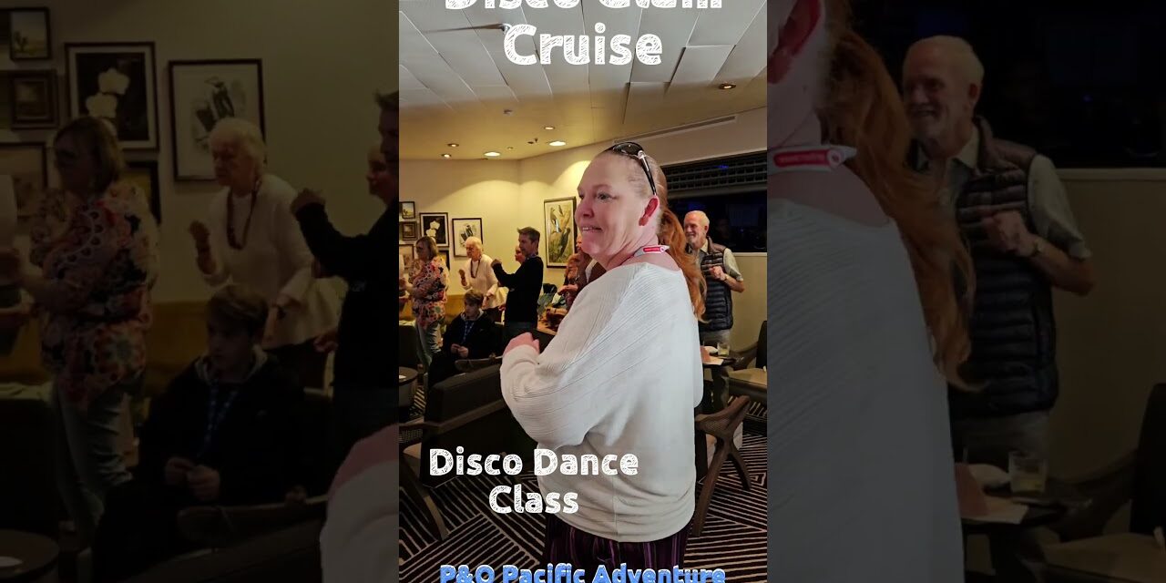 Deb & Matt Chat on YT: Disco Glam #Cruise Dance Class #P&O #PacificAdventure