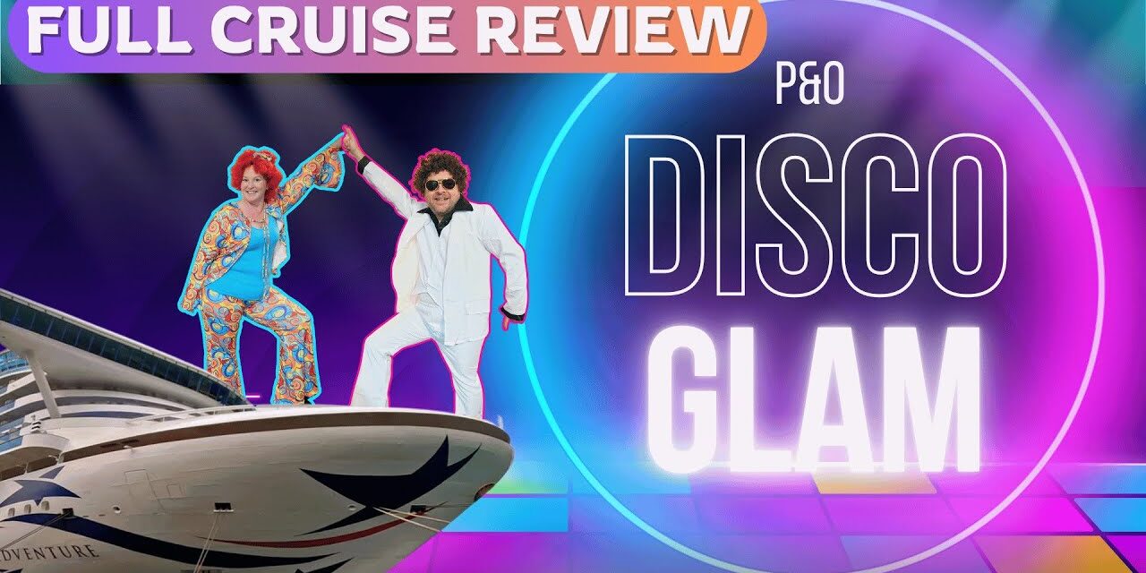 Deb & Matt Chat on YT: FULL Disco Glam Cruise Review – What it”s really like