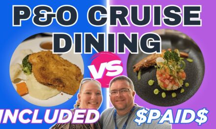 Deb & Matt Chat on YT: Should you pay? P&O Cruise Dining | Included vs PAID