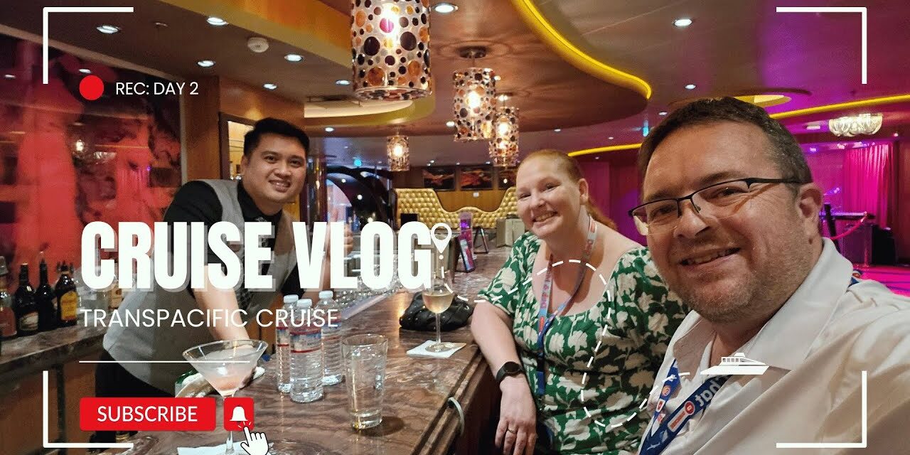 Deb & Matt Chat on YT: Day 2 Vlog Transpacific Cruise Hawaii to Sydney Ovation of the Seas