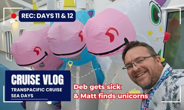 Deb & Matt Chat on YT: Transpacific Cruise Vlog Day 11 and 12 Deb Gets Sick