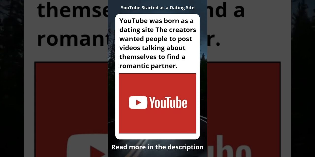 Deb & Matt Chat on YT: YouTube Started as a Dating Site #curiosities #youtubeshorts #history
