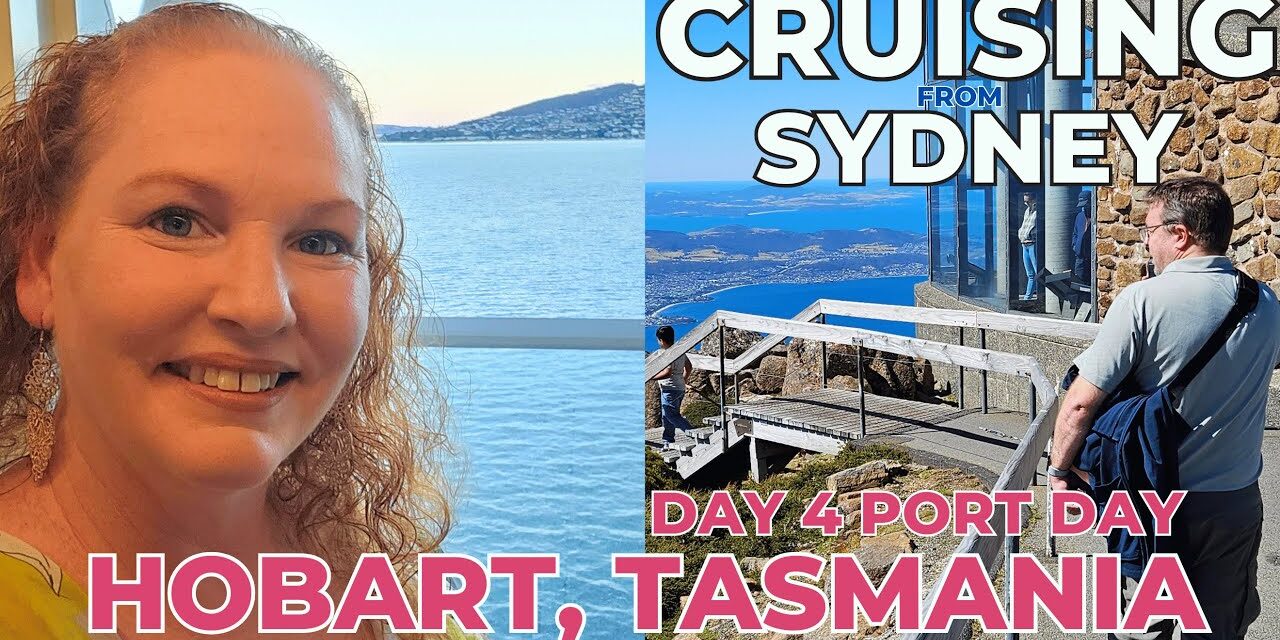 Deb & Matt Chat on YT: Cruise Day in Hobart | Mt Wellington & Slow Recovery | Ovation of the Seas Vlog Day 4