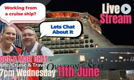 Deb & Matt Chat on YT: Working on a Cruise Ship? What we have learnt – live stream