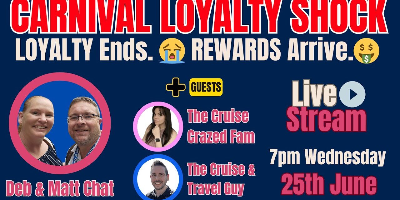 Deb & Matt Chat on YT: Carnival Rewards vs VIFP Club – What’s Changing & What It Means (With Cruise Guests!)