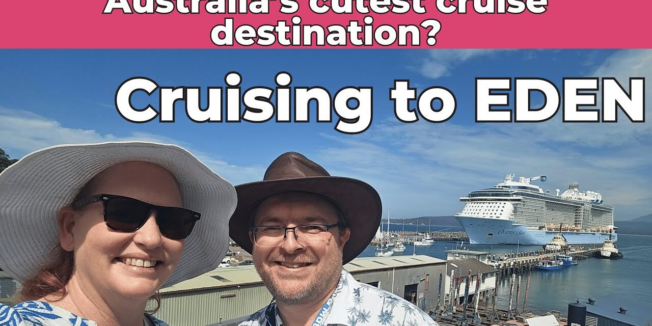 Deb & Matt Chat on YT: Is this Australia’s cutest coastal town? Eden NSW | Royal Caribbean Cruise Vlog Day 6