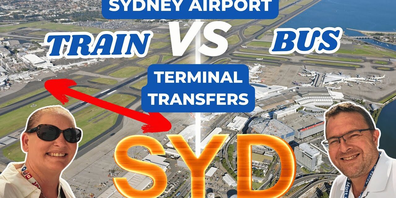Deb & Matt Chat on YT: Don’t Get Lost at Sydney Airport! How to Transfer Between Terminals