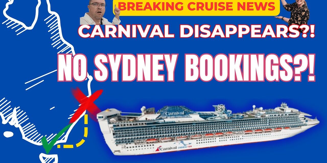 Deb & Matt Chat on YT: Carnival Cruise Changes for Sydney in 2027 and 2028 Will Surprise You!