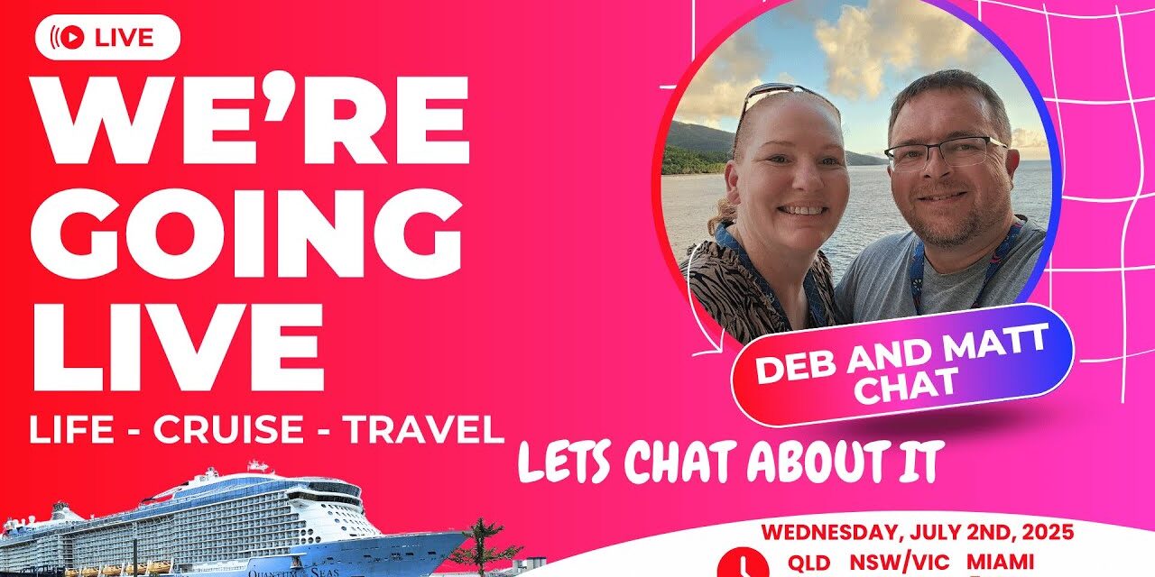 Deb & Matt Chat on YT: Cruise news and more, lets Chat about it