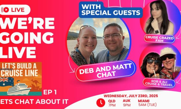 Deb & Matt Chat on YT: Live Stream with Guests Lets Build a Fantasy Australian Cruise Line – Episode 1
