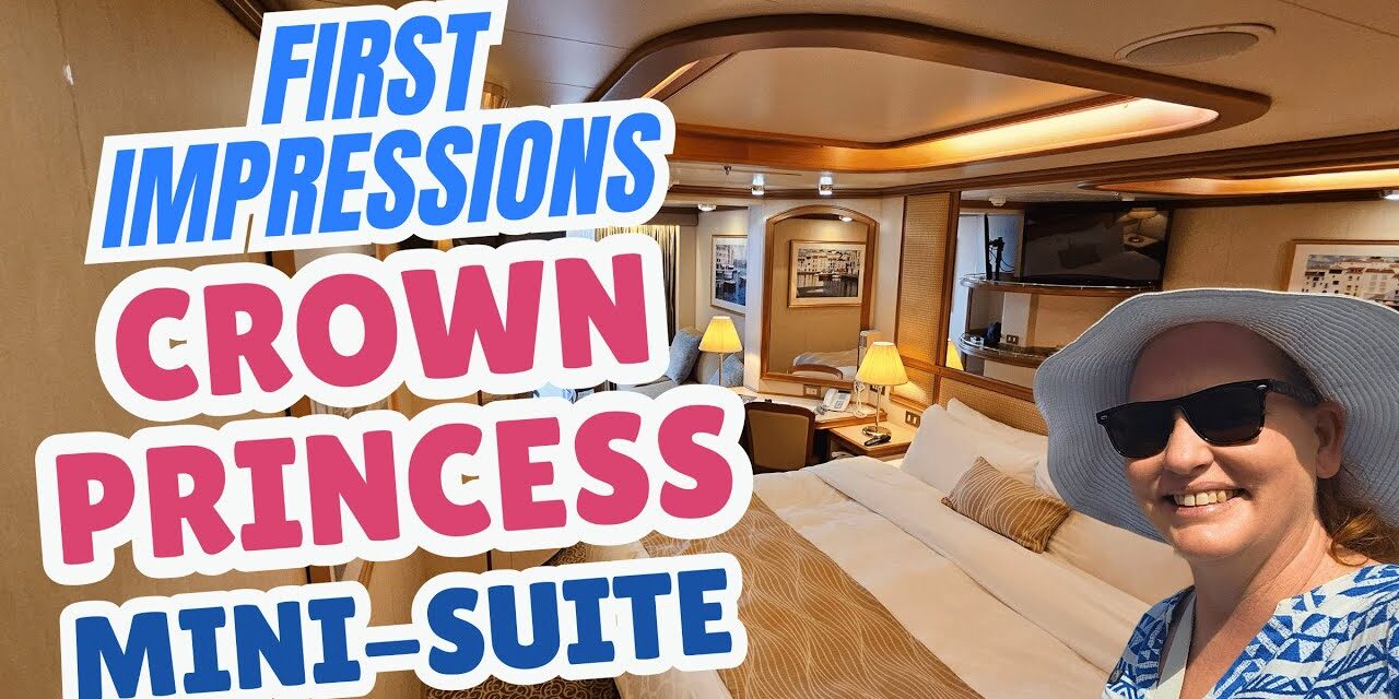 Deb & Matt Chat on YT: Mini Suite Tour on Crown Princess You Have to See before you cruise!