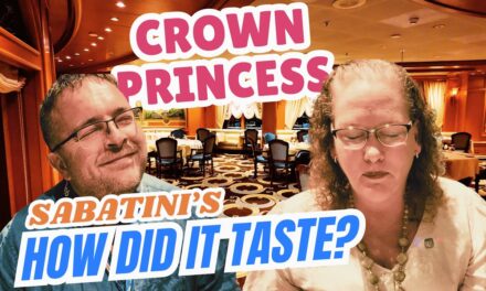 Deb & Matt Chat on YT: Is Sabatini’s Worth It for Cruise Food Lovers? | Crown Princess Cruise Specialty Dining