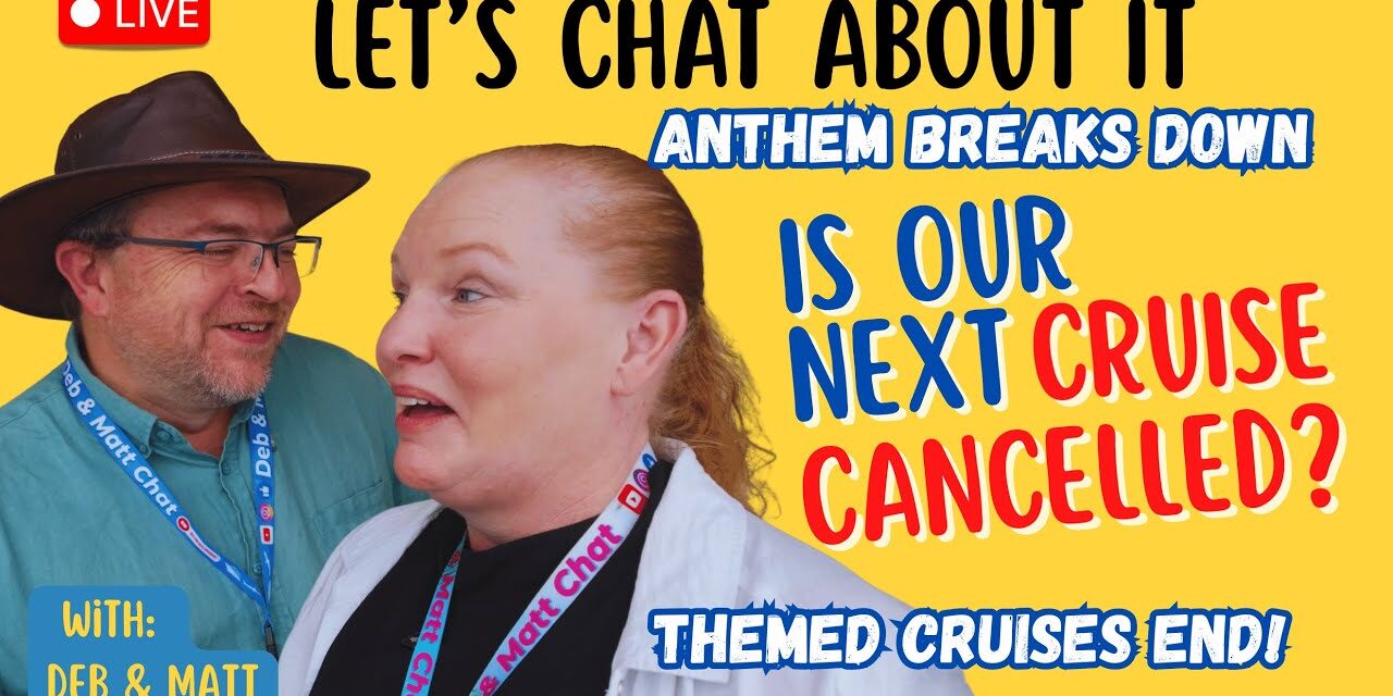 Deb & Matt Chat on YT: Cruise Chaos, Loyalty Shake-Ups & the End of P&O | Aussie Cruise News LIVE