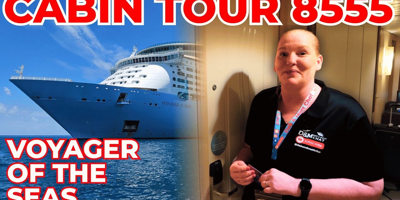 Deb & Matt Chat on YT: Voyager of the Seas Cabin 8555 Tour | Connecting to 8553