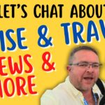 Deb & Matt Chat on YT: Cruise Cancellations, New Ship Class & Record-Breaking Ships | Cruise News LIVE