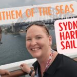 Deb & Matt Chat on YT: SYDNEY HARBOUR LIVE SAIL AWAY ANTHEM OF THE SEAS