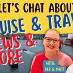 Deb & Matt Chat on YT: Cruise News LIVE: Royal Caribbean Leak, Disney Farewell & Norwegian Drama