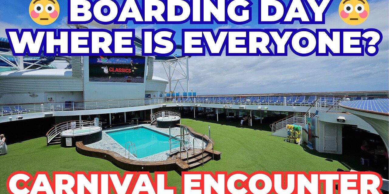 Deb & Matt Chat on YT: Some things Felt Wrong on Day 1 | Carnival Encounter Embarkation