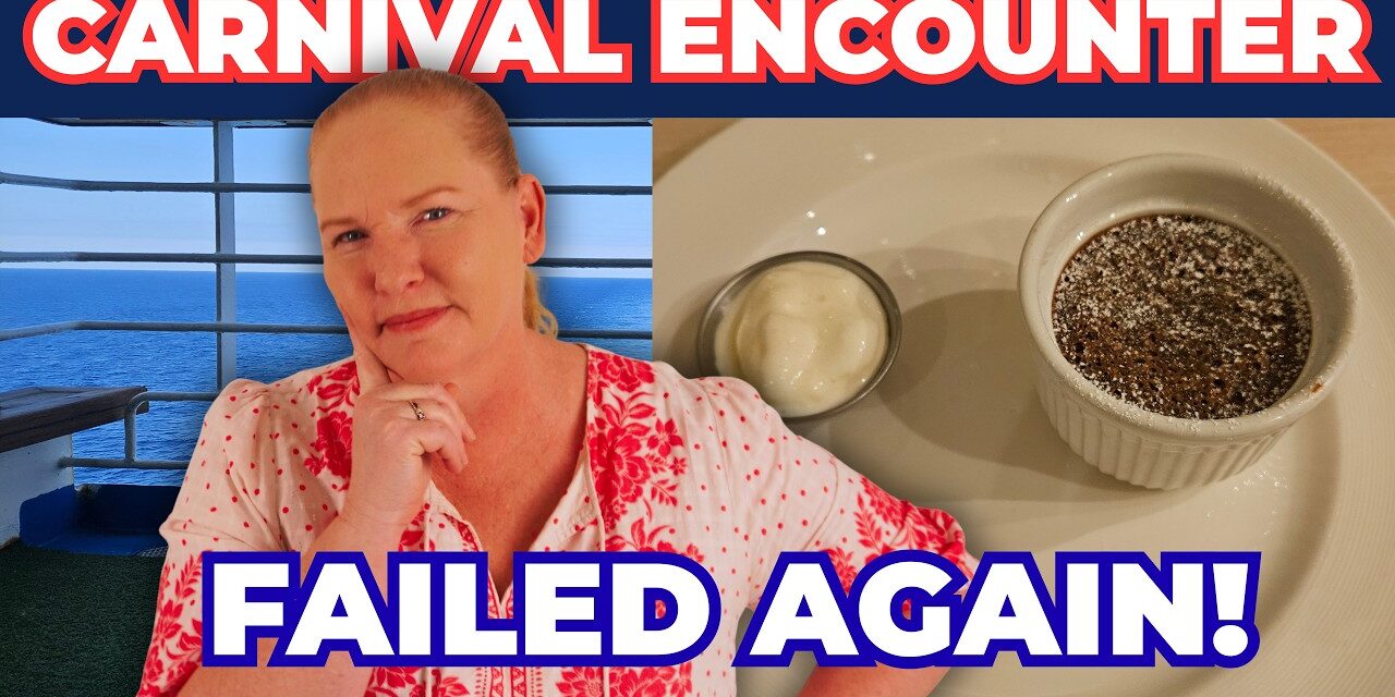 Deb & Matt Chat on YT: Carnival Encounter Cruise SNAFU | Breakfast, Confusion, Show & Deck Party