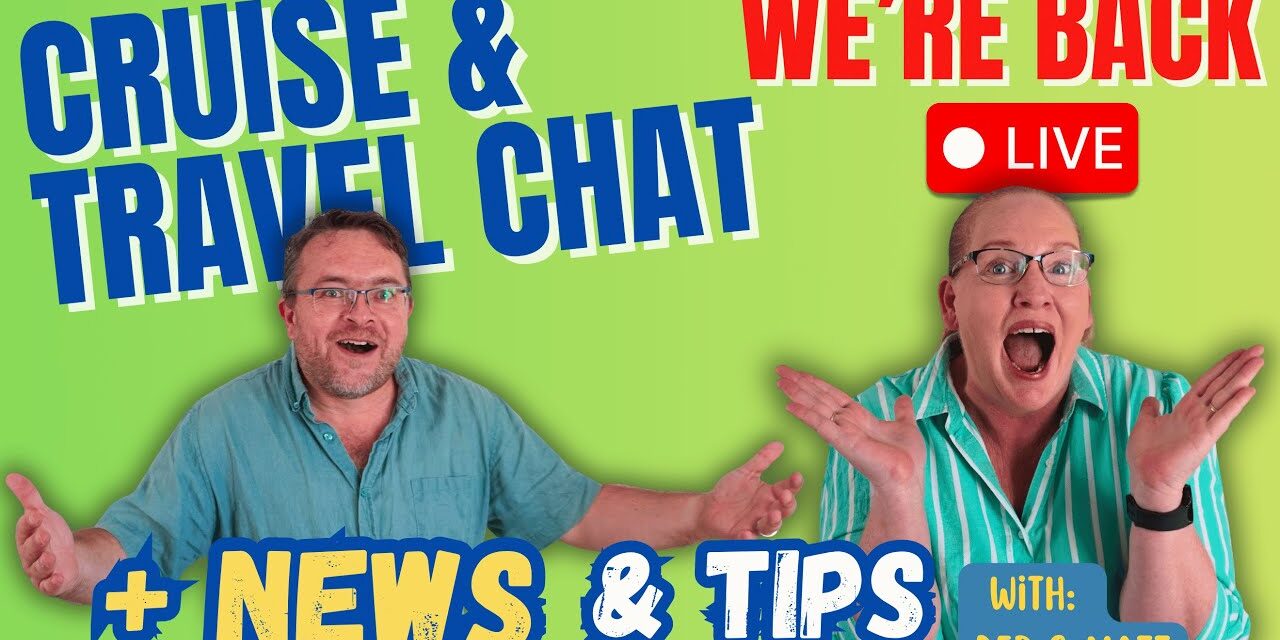 Deb & Matt Chat on YT: Cruise News LIVE 🚢 Carnival Cancels Cruises, Harmony Dry Dock & Major Ship Changes