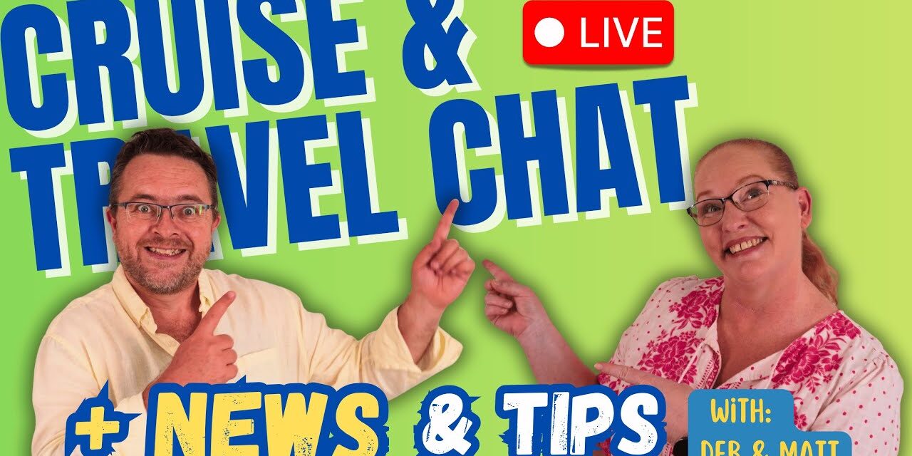 Deb & Matt Chat on YT: Cruise News LIVE 🚢 Data Breach, New Cruise Perks & Passenger Warning