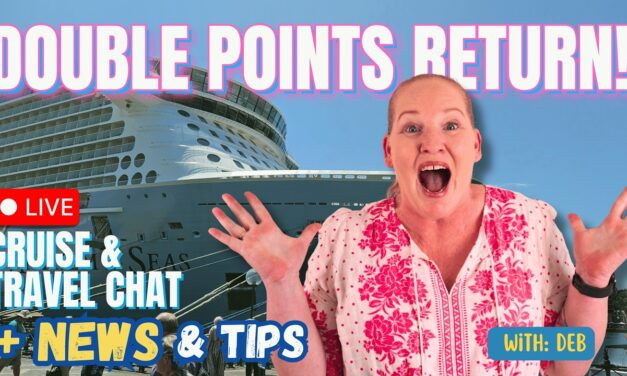 Deb & Matt Chat on YT: DOUBLE POINTS RETURN! Royal Caribbean Crown & Anchor Offer + Cruise News LIVE