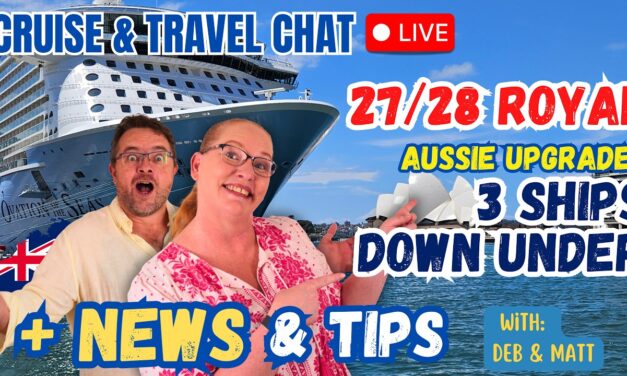Deb & Matt Chat on YT: Royal Caribbean Goes BIG in Australia?! 🚢 Celebrity Cruise Deployments! Cruise Port Strike